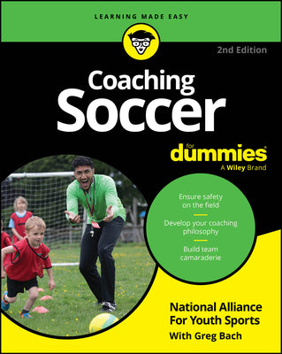 Coaching Soccer for Dummies -- National Alliance for Youth Sports, Paperback