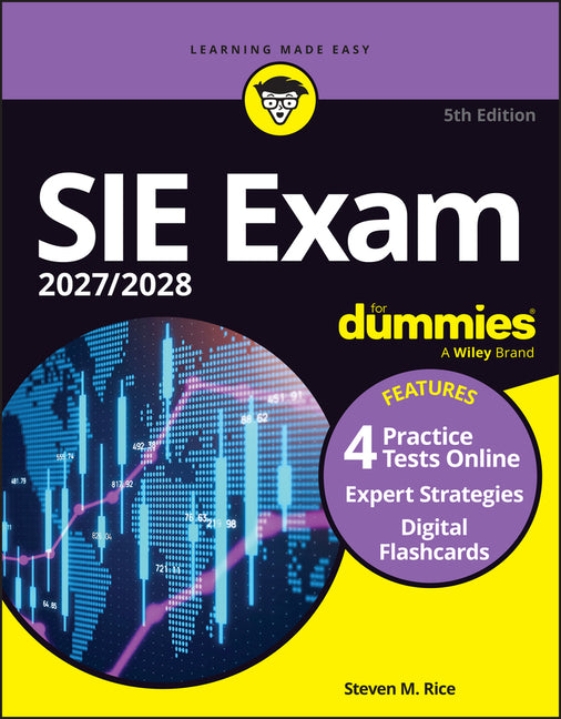 Sie Exam 2027/2028 for Dummies (Securities Industry Essentials Exam Prep + Practice Tests & Flashcards Online) -- Steven M. Rice, Paperback