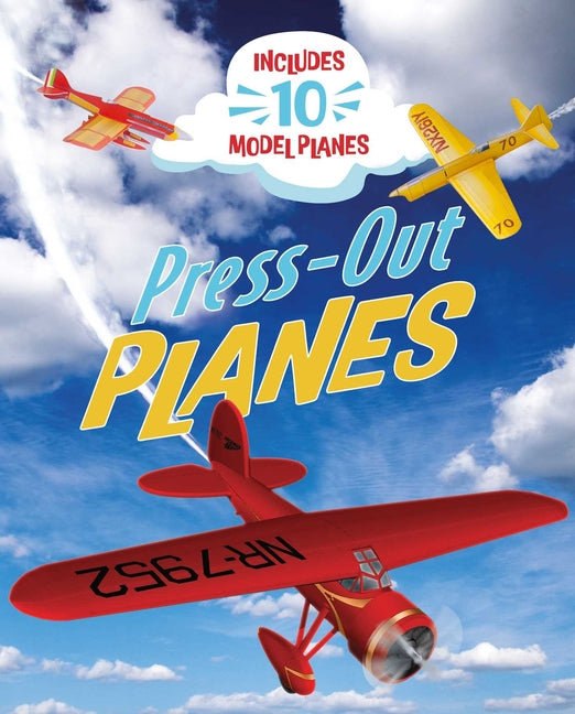Press-Out Planes: Includes 10 Model Planes -- Bampton Hilton, Paperback