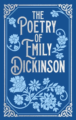 The Poetry of Emily Dickinson: Gilded Pocket Edition -- Emily Dickinson, Hardcover