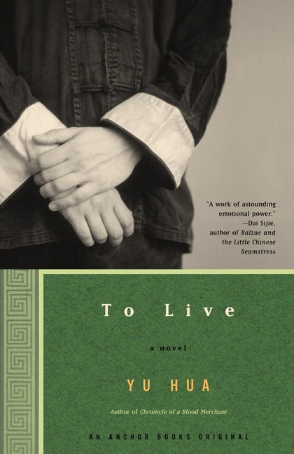 To Live -- Yu Hua, Paperback