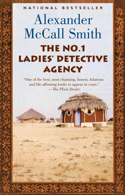 The No. 1 Ladies' Detective Agency -- Alexander McCall Smith, Paperback