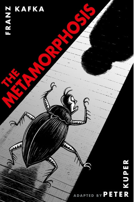 The Metamorphosis: The Illustrated Edition -- Peter Kuper, Paperback