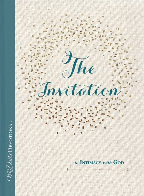 The Invitation to Intimacy with God -- Tracey Mitchell, Paperback