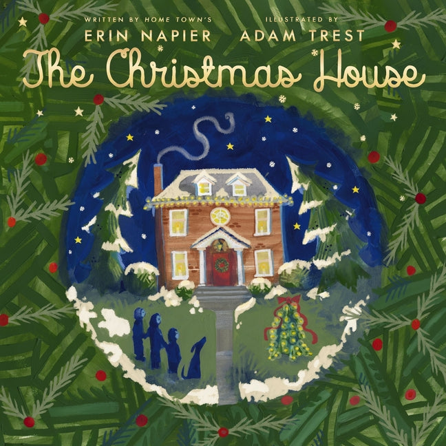 The Christmas House -- Erin Napier, Hardcover