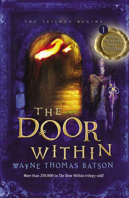 The Door Within -- Wayne Thomas Batson, Paperback