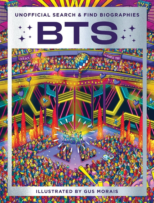 Bts: Unofficial Search-And-Find Biographies -- Gus Morais, Hardcover