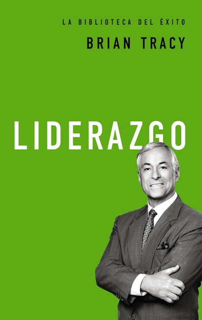 Liderazgo -- Brian Tracy, Mass Market Paperbound