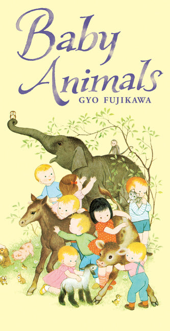 Baby Animals -- Gyo Fujikawa, Board Book