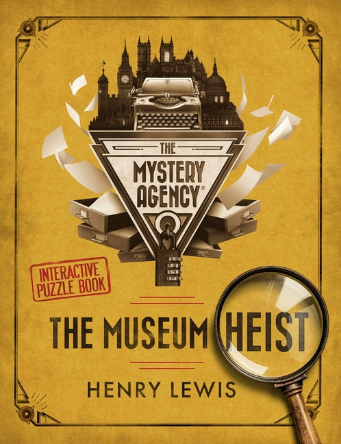 The Museum Heist: A Mystery Agency Puzzle Book -- Henry Lewis, Hardcover