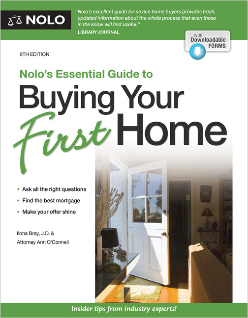 Nolo's Essential Guide to Buying Your First Home -- Ilona Bray, Paperback