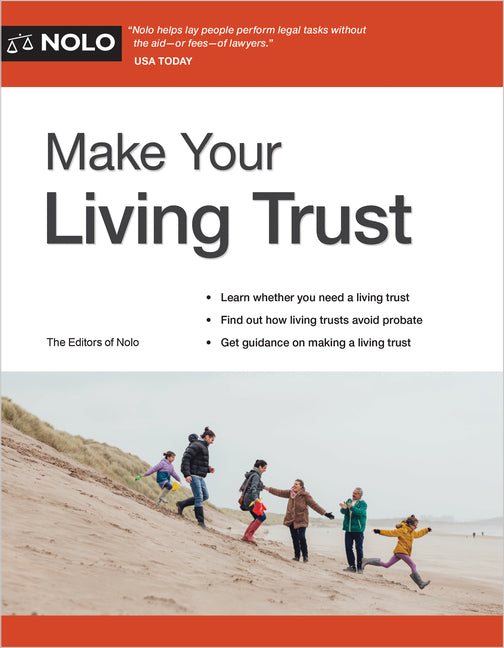 Make Your Living Trust -- Editors Of Nolo Editors of Nolo, Paperback