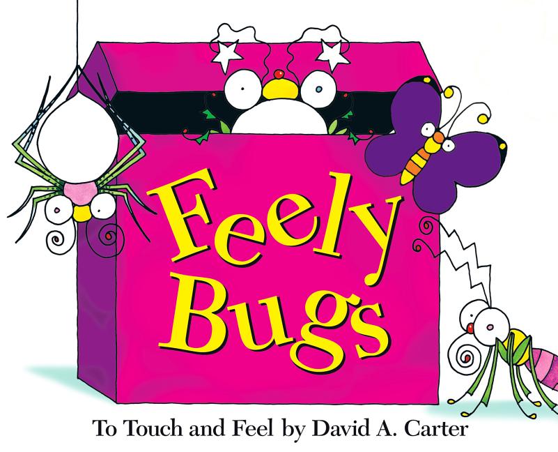 Feely Bugs (Mini Edition): To Touch and Feel -- David A. Carter, Novelty