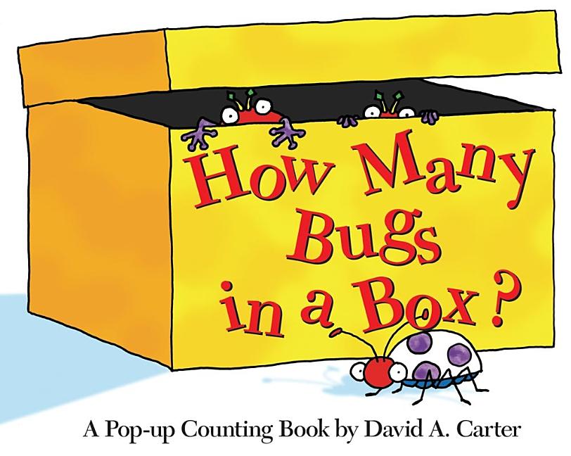 How Many Bugs in a Box?: A Pop-Up Counting Book -- David A. Carter, Hardcover