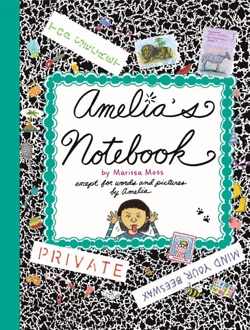 Amelia's Notebook -- Marissa Moss, Hardcover