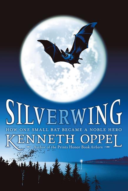 Silverwing -- Kenneth Oppel, Paperback