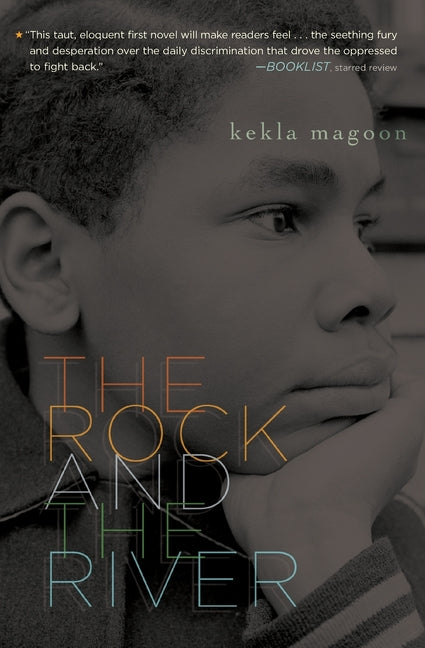 The Rock and the River -- Kekla Magoon, Paperback