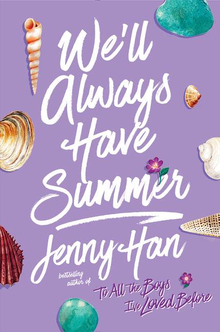 We'll Always Have Summer -- Jenny Han, Hardcover