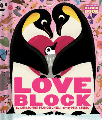 Loveblock (an Abrams Block Book) -- Christopher Franceschelli, Board Book