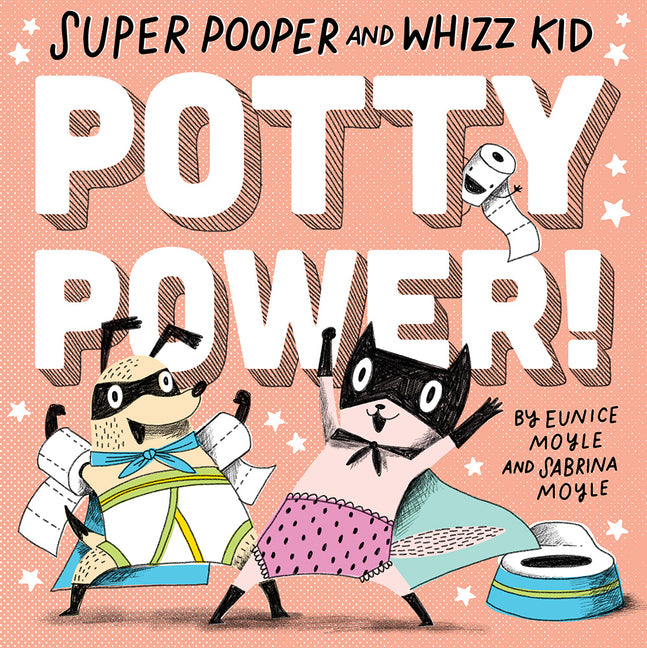 Super Pooper and Whizz Kid (a Hello!lucky Book): Potty Power! -- Hello!lucky, Board Book