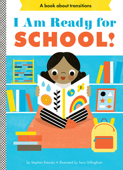 I Am Ready for School!: A Board Book -- Stephen Krensky, Board Book