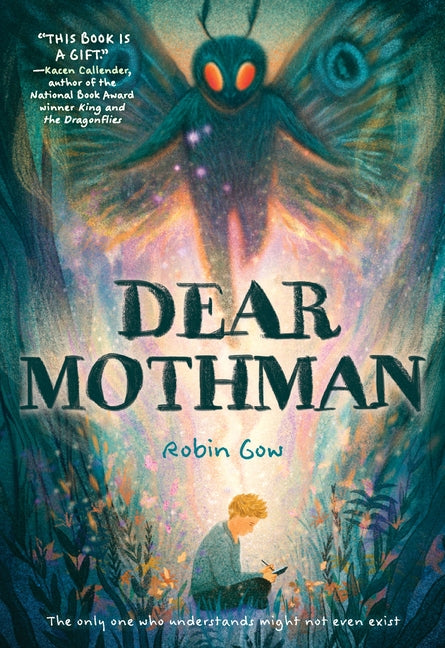 Dear Mothman: A Novel in Verse -- Robin Gow, Paperback