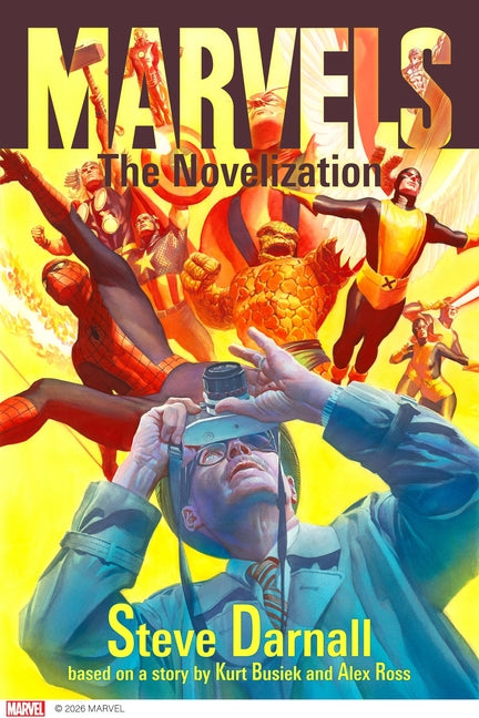 Marvels: The Novelization -- Steve Darnall, Hardcover