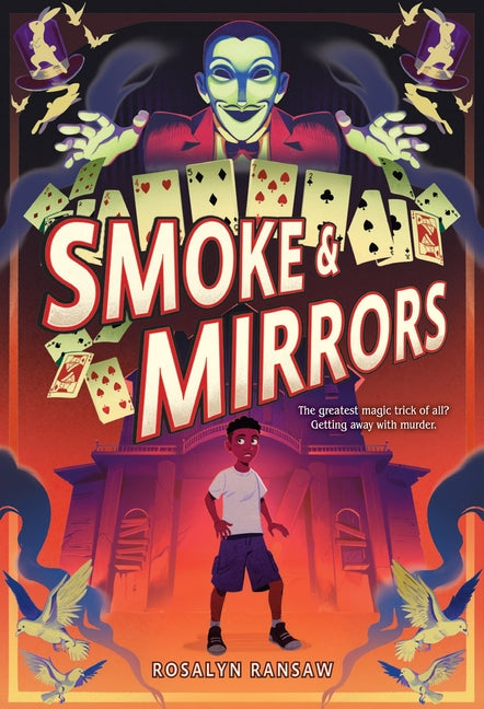 Smoke & Mirrors -- Rosalyn Ransaw, Hardcover