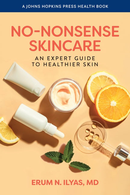 No-Nonsense Skincare -- Erum N. Ilyas, Paperback