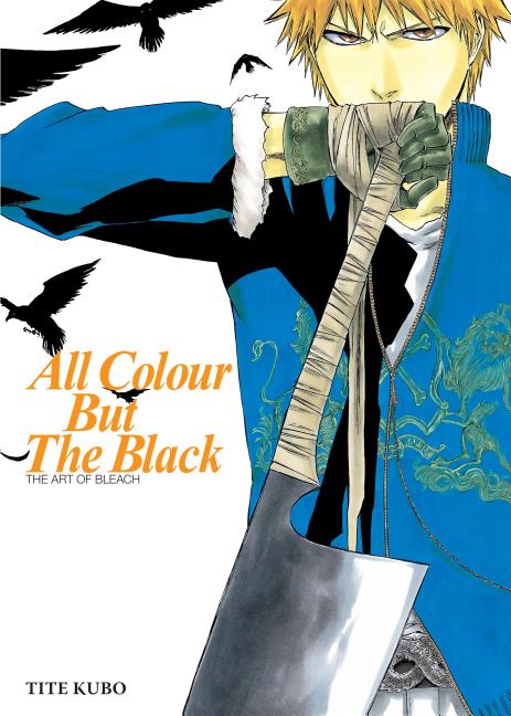 All Colour But the Black -- Tite Kubo, Paperback