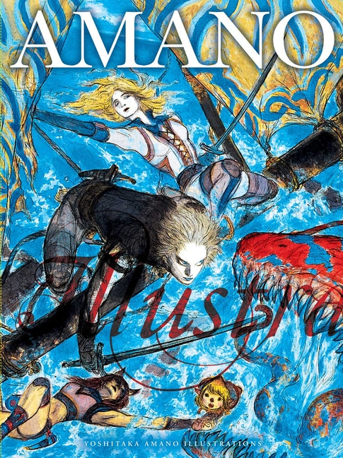 Yoshitaka Amano: Illustrations -- Yoshitaka Amano, Paperback