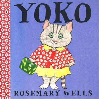 Yoko -- Rosemary Wells, Paperback