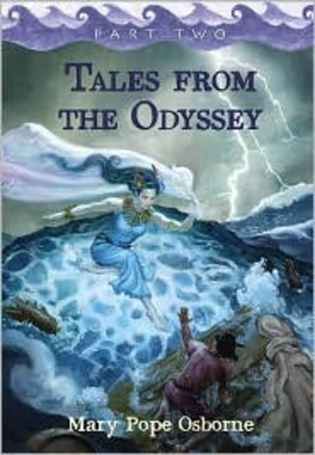 Tales from the Odyssey, Part 2 -- Mary Pope Osborne, Paperback