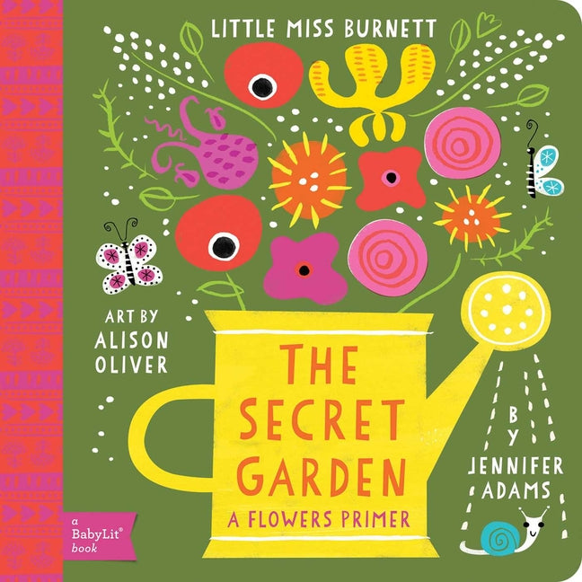 Secret Garden: A Babylit(r) Flowers Primer -- Jennifer Adams, Board Book