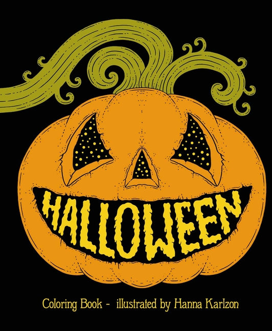 Halloween: Hardcover Adult Coloring Book Featuring Thick, High-Quality Paper -- Hanna Karlzon, Hardcover