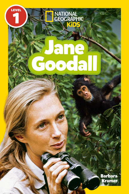 Jane Goodall (National Geographic Kids Readers, Level 1) -- Barbara Kramer, Library Binding