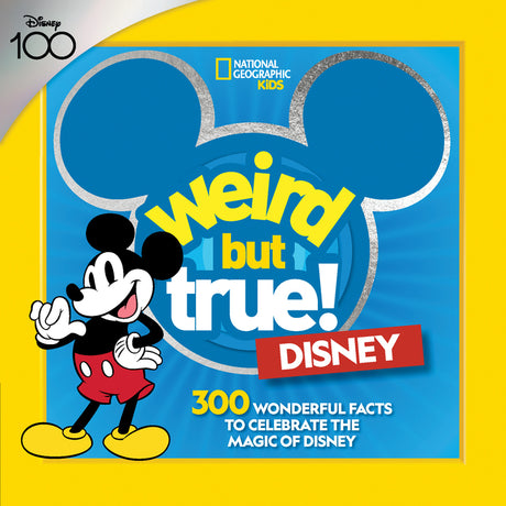 Weird But True! Disney: 300 Wonderful Facts to Celebrate the Magic of Disney -- National Geographic Kids, Library Binding