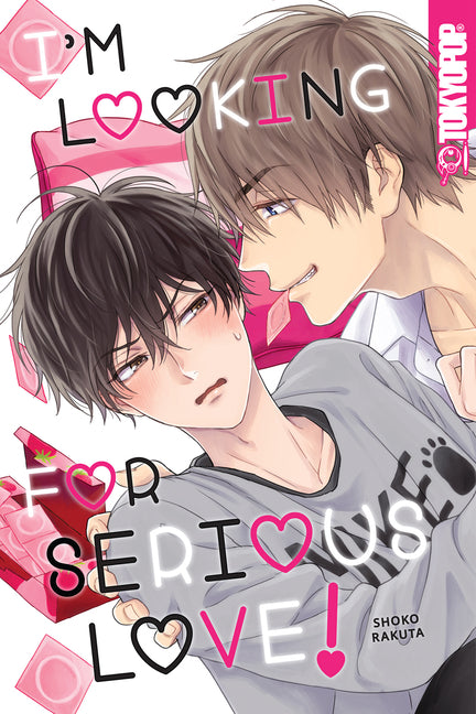 I'm Looking for Serious Love! -- Shoko Rakuta, Paperback