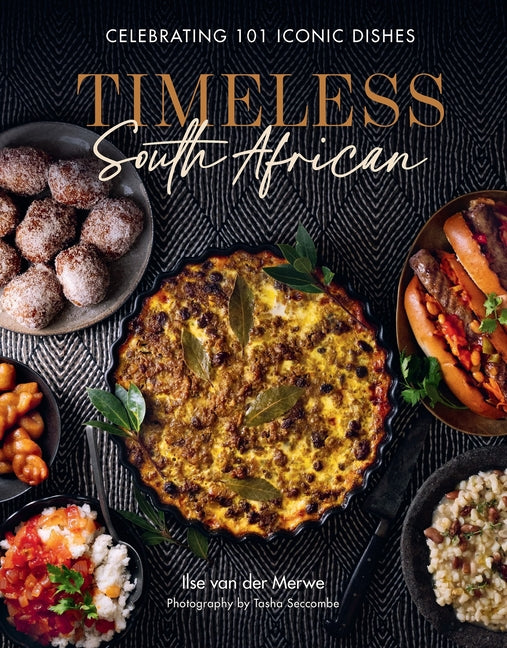 Timeless South African -- Ilse Van Der Merwe, Hardcover
