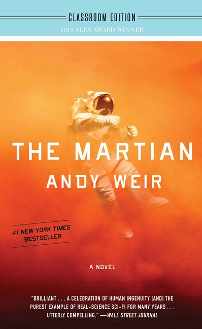 The Martian; Classroom Edition -- Andy Weir, Paperback