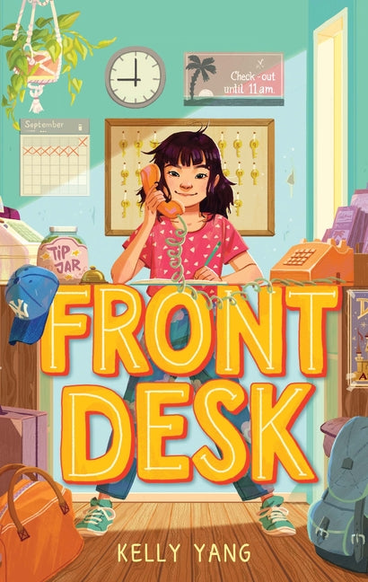 Front Desk -- Kelly Yang, Paperback