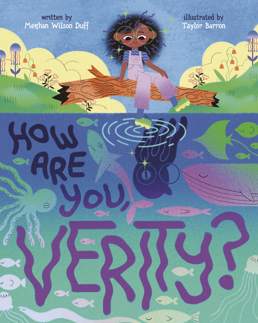How Are You, Verity? -- Meghan Wilson Duff, Hardcover