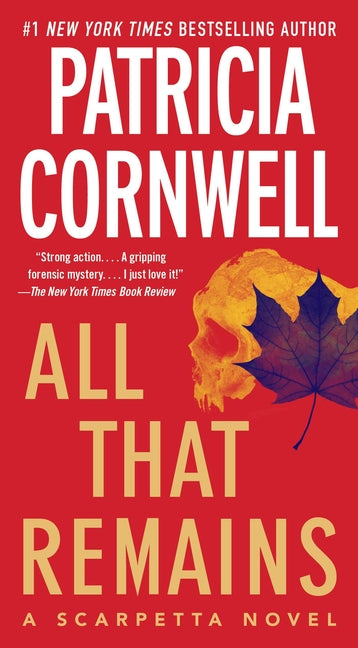 All That Remains: A Scarpetta Novel -- Patricia Cornwell, Mass Market Paperbound
