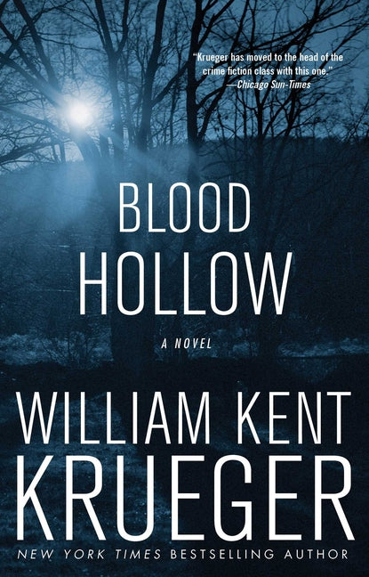 Blood Hollow -- William Kent Krueger, Paperback