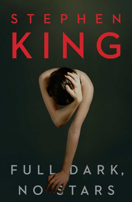 Full Dark, No Stars -- Stephen King, Hardcover