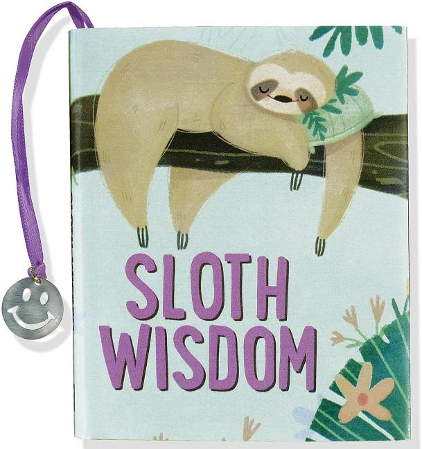 Sloth Wisdom -- Inc Peter Pauper Press, Novelty
