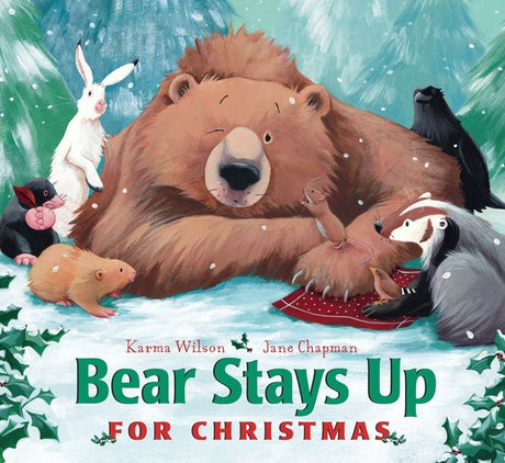 Bear Stays Up for Christmas -- Karma Wilson, Board Book