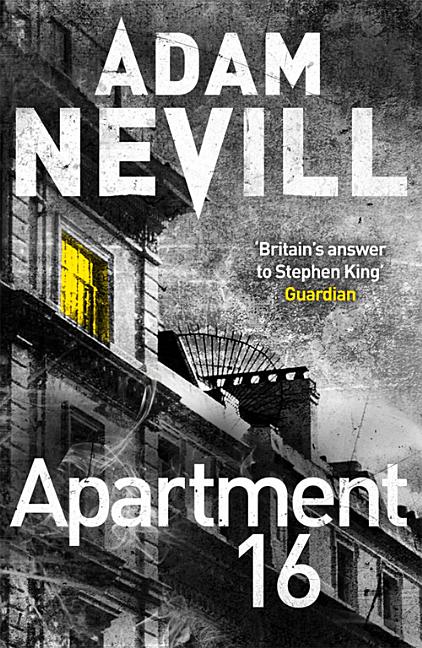 Apartment 16 -- Adam Nevill, Paperback