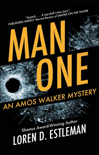 Man One -- Loren D. Estleman, Hardcover