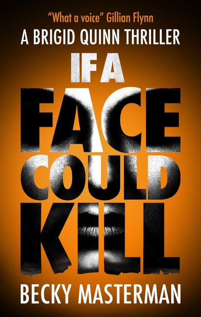 If a Face Could Kill -- Becky Masterman, Hardcover